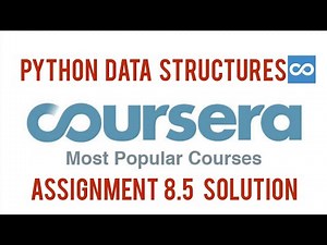 Python Data Structures Assignment 8.5 Solution [Coursera] | Assignment 8.5 Python Data Structures