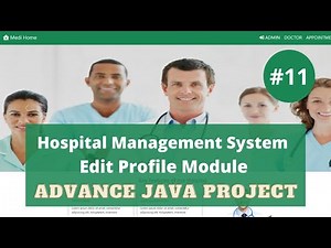 #11 Edit Profile Module Hospital Management System | Advance Java Project