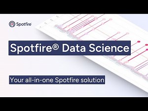 Get smarter with Spotfire®