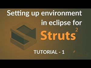Java Struts2 Tutorial - 1 : Setting Up Development Environment