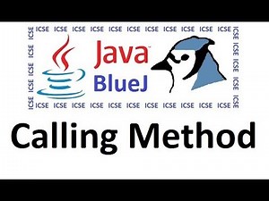 #8 Calling Method - ICSE Computer Applications - Java for Class 10 - BlueJ