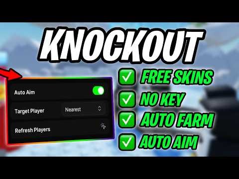 Knockout Script Pastebin 2026 | Auto Aim , FREE SKINS , Auto Farm