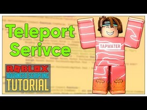 Advanced Roblox Scripting Tutorial #25 - Teleport Service (Beginner to Pro 2020)
