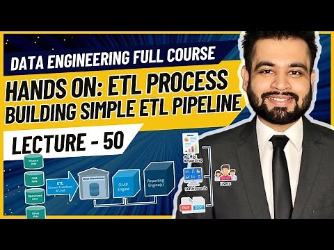 Hands on: Building a Simple ETL Pipeline | Data Engineer Full Course | Lecture 50