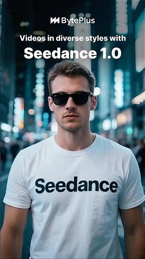 Create videos in diverse styles with Seedance 1.0🎬 ✨