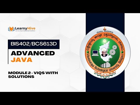 ADVANCED JAVA (BIS402 / BCS613D) - Module 2 - VIQs with Solutions - VTU Exam Preparation