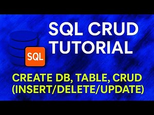 🔥 How to CREATE Databases, Tables, INSERT, DELETE, UPDATE | Master CRUD in One Go | SQL Programming