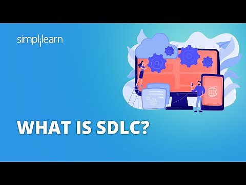 What Is SDLC? | Introduction to Software Development Life Cycle | SDLC Life Cycle | Simplilearn
