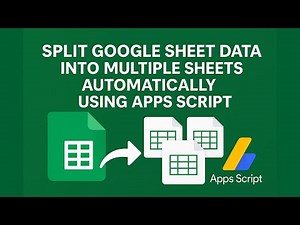 Split Google Sheet Data into Multiple Sheets Automatically Using Apps Script