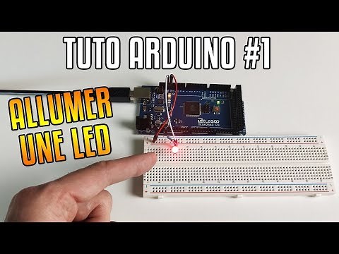 TUTO ARDUINO #1 : INSTALLATION ET FAIRE CLIGNOTER UNE LED !