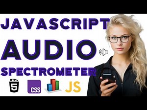 Build a JavaScript Audio Spectrometer from Scratch | Web Audio API Tutorial