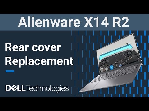 Alienware X14 R2 | How to replace the rear cover