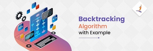 Backtracking Algorithm with Example