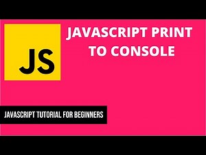 JavaScript Print to Console