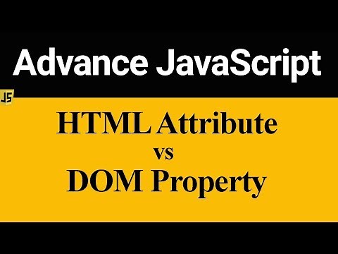 Difference between HTML Attribute and DOM Property in JavaScript (Hindi)