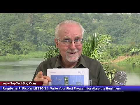 Raspberry Pi Pico W LESSON 1: Write Your First Program for Absolute Beginners