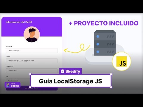 GUÍA FÁCIL y SENCILLA para PRINCIPIANTES de LOCAL STORAGE en JAVASCRIPT 2025 | Skedify