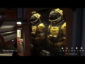 Alien Isolation Ambience | Quarters
