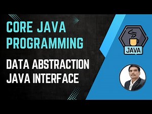 Session 16- Java OOPS Concepts - Data Abstraction | Interface Concept in Java