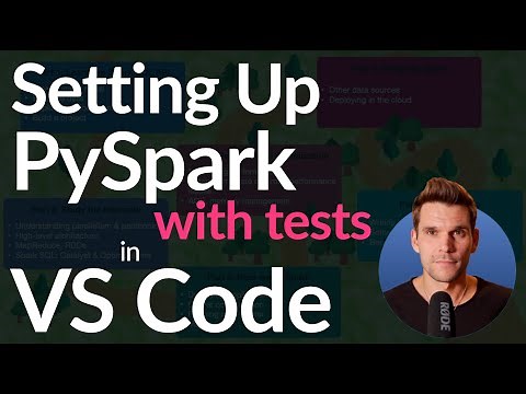 Setting up PySpark in Visual Studio Code (with test module)
