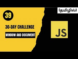 🚀 Day 39: Understanding JavaScript Window & Document – Browser’s Environment 🌍🖥️ #codewithaswin #yt