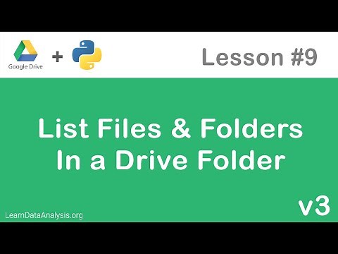 Google Drive API in Python | List Files and Folders in a Google Drive Folder