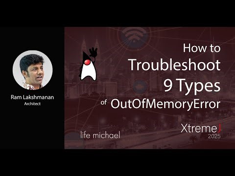 How to Troubleshoot 9 Types of OutOfMemoryError | Ram Lakshmanan