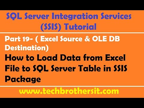 SSIS Tutorial Part 19-How to Load Data from Excel File to SQL Server Table in SSIS Package