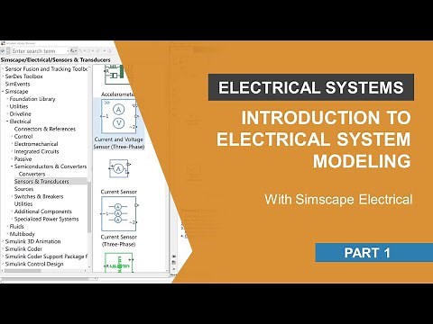 Introduction to Electrical System Modeling with Simscape Electrical | Part 1