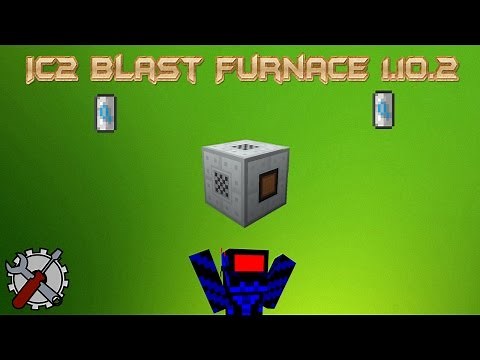 Tutorial IC2 Blast Furnace 1.10.2