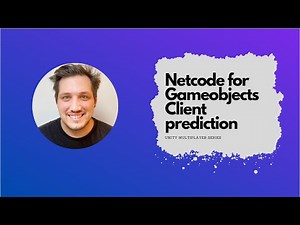 Unity Netcode For Gameobject - Client Prediction