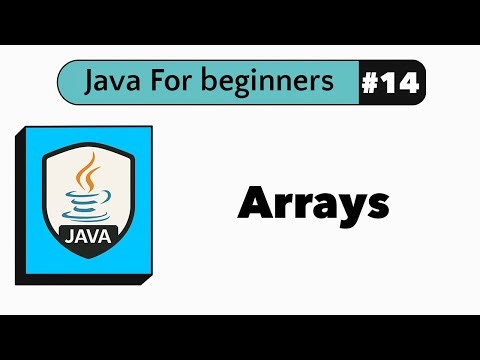 #14 Java Arrays Explained (Creation, Looping, Mistakes to Avoid) | Java For Beginners