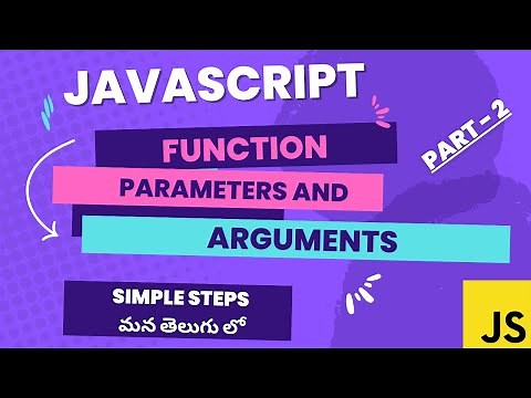 18.Mastering JavaScript Function Parameters and Arguments: Tips and Tricks #weekendcodingintelugu