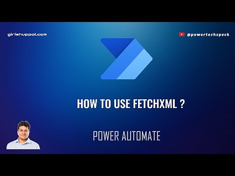 How to use FetchXML query in Microsoft Power Automate?