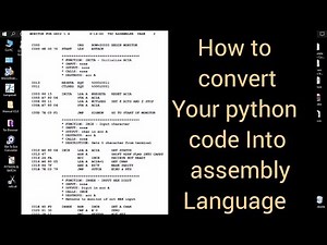 convert python code into assembly