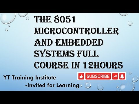 EMBEDDED SYSTEMS FULL COURSE || The 8051 Microcontroller Using Assembly and Embedded c