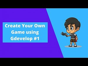 How To Create Game using GDevelop | Introduction of GDevelop | Beginner Tutorials | #1