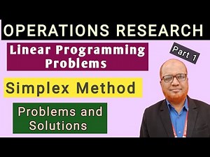 Operations Research I LPP I Simplex Method I Problems and Solutions I Part 1 I Hasham Ali Khan I