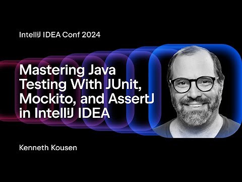 Mastering Java Testing With JUnit, Mockito, and AssertJ in IntelliJ IDEA