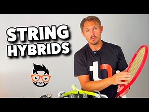 Why are so many pros using string hybrids?