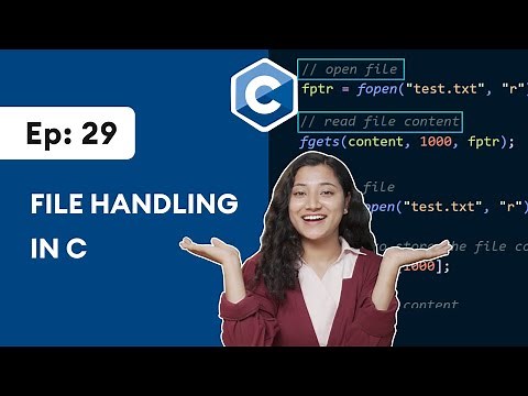 #29: C File Handling | [2025] C Programming for Beginners