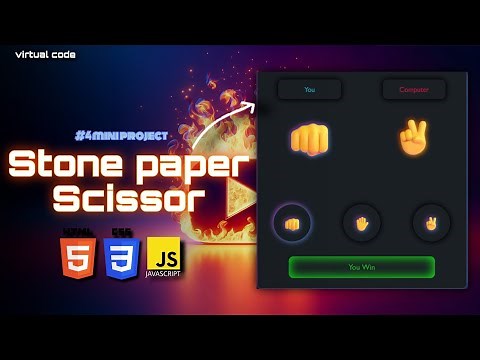 Build Stone Paper Scissor Game Using HTML, CSS & JS🔥 | #4 Mini Project
