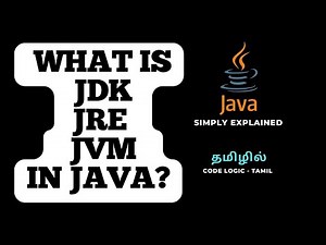 JVM JRE JDK in JAVA Tamil | ‪@codelogic-Tamil‬ #javatutorialforbeginners