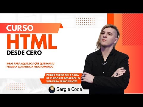 HTML from Scratch | Complete Free Tutorial by Sergie Code