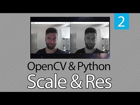 OpenCV TUTORIAL #2 How to Change Resolution or Rescale Frame in OpenCV with Python