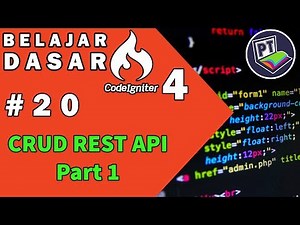 20 Tutorial Codeigniter 4 - CRUD REST API Part 1