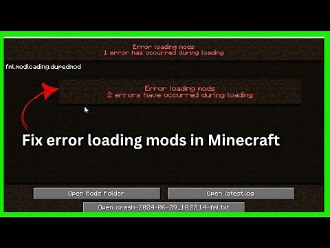 How to fix error loading mods in Minecraft (Full Guide)