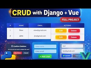Complete CRUD Operations | Django REST Framework & Vue.js