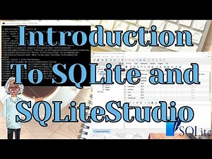 Introduction To SQLite And SQLiteStudio