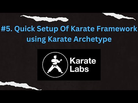 #5. Quick Setup Of Karate Framework using Karate Archetype Intellij |Karate Framework - API Testing|